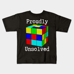 Proudly Unsolved Cube Kids T-Shirt